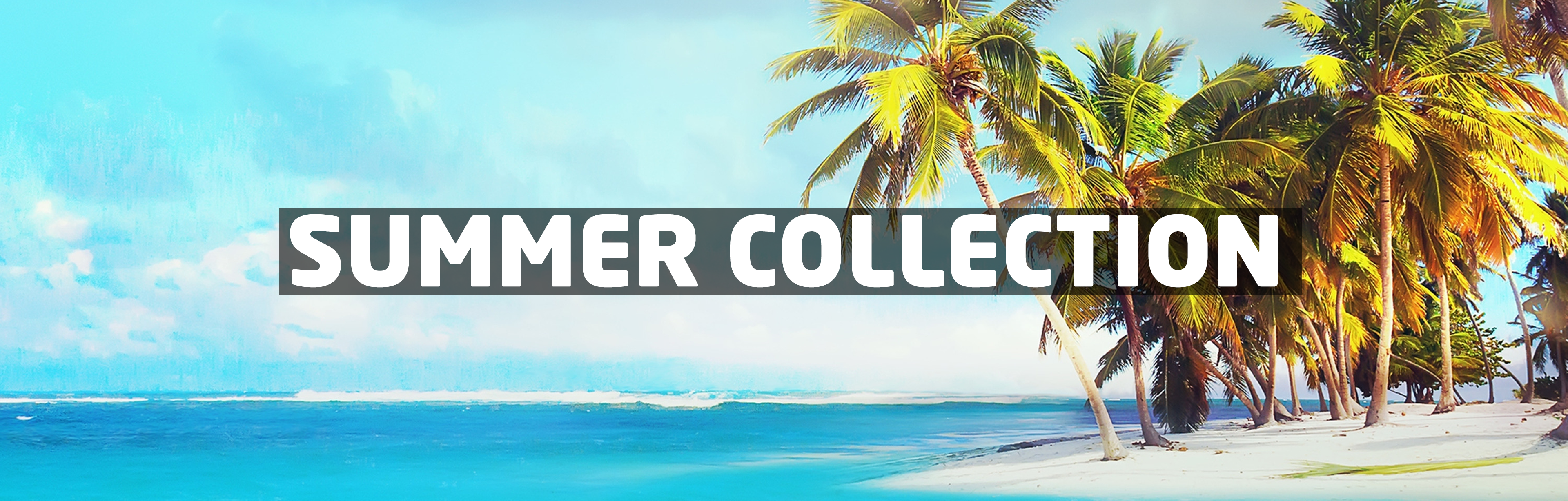 Summer Collection